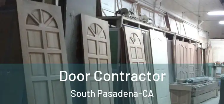 Door Contractor South Pasadena-CA